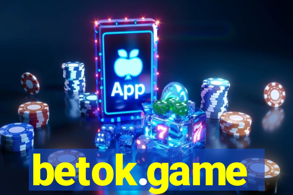 betok.game