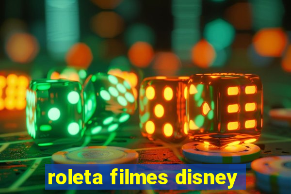 roleta filmes disney