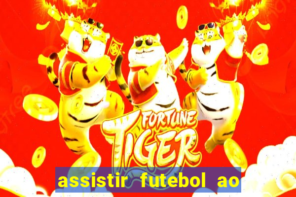 assistir futebol ao vivo portal rmc