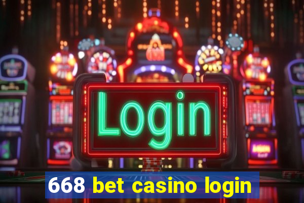 668 bet casino login