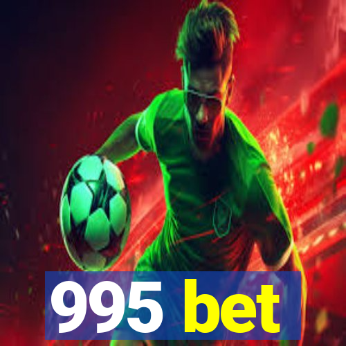 995 bet