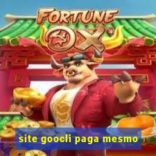 site goocli paga mesmo