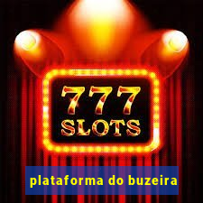 plataforma do buzeira