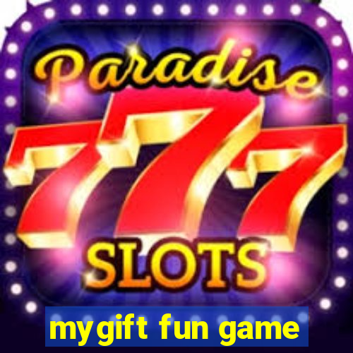 mygift fun game