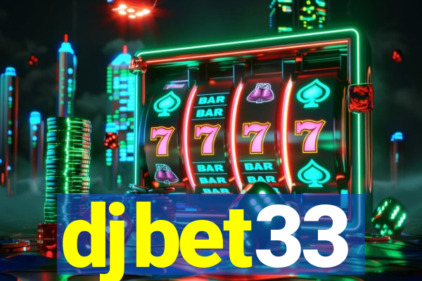 djbet33