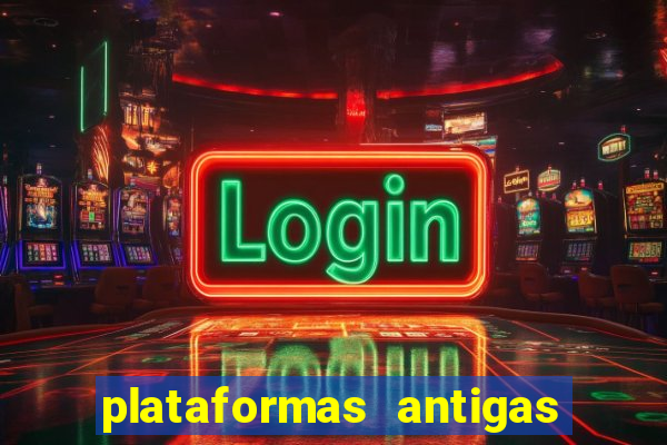 plataformas antigas de jogos