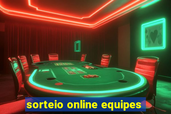 sorteio online equipes