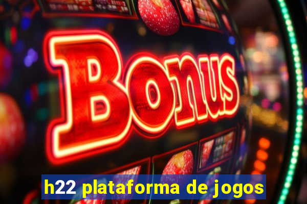 h22 plataforma de jogos