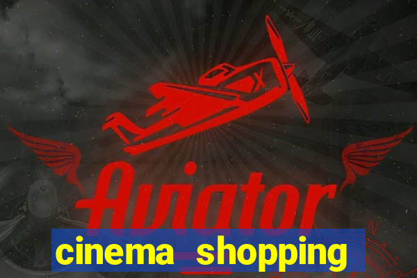 cinema shopping conquista sul