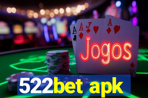 522bet apk