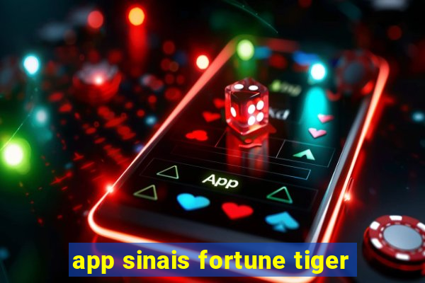 app sinais fortune tiger