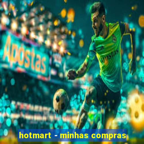 hotmart - minhas compras