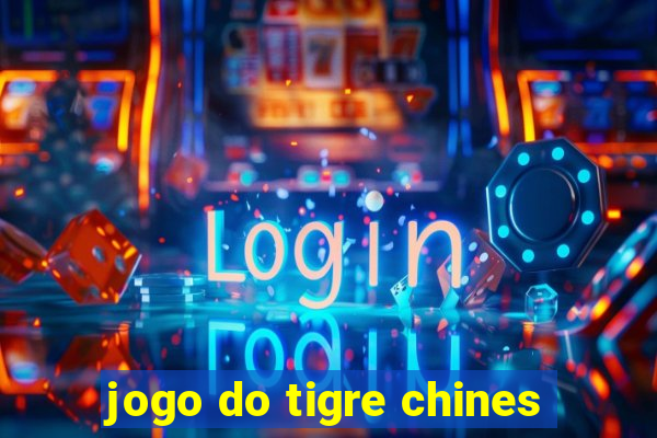 jogo do tigre chines