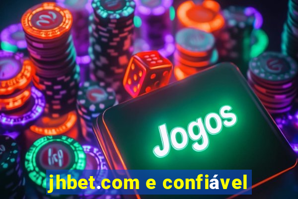 jhbet.com e confiável