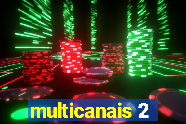 multicanais 2