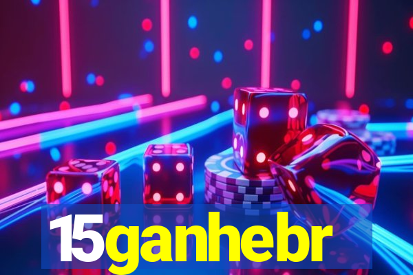 15ganhebr