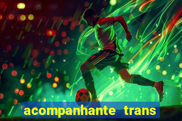 acompanhante trans santos sp