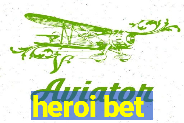 heroi bet