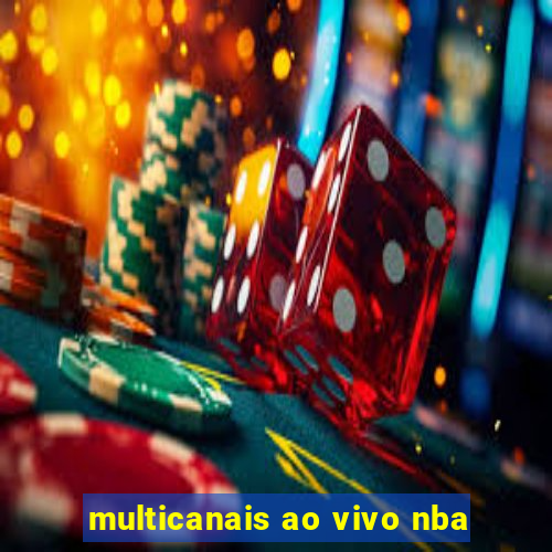 multicanais ao vivo nba