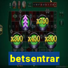 betsentrar