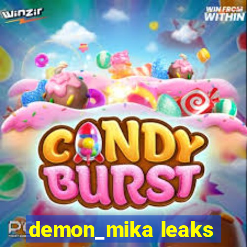 demon_mika leaks