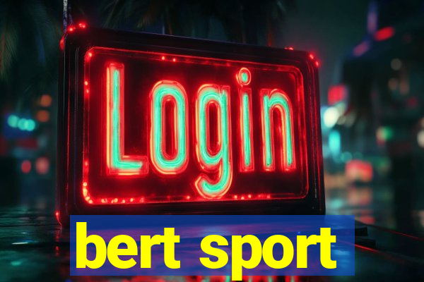 bert sport