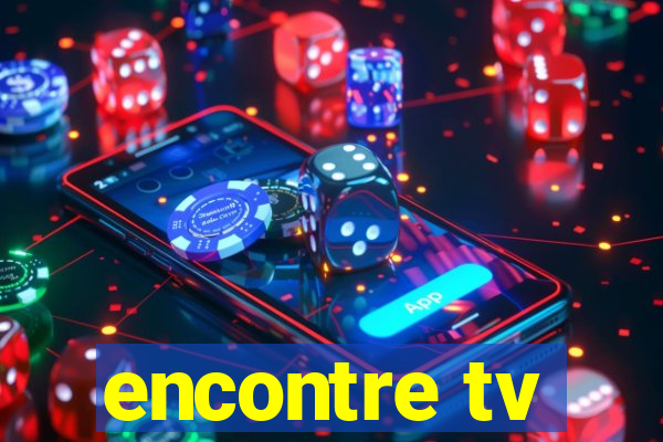 encontre tv