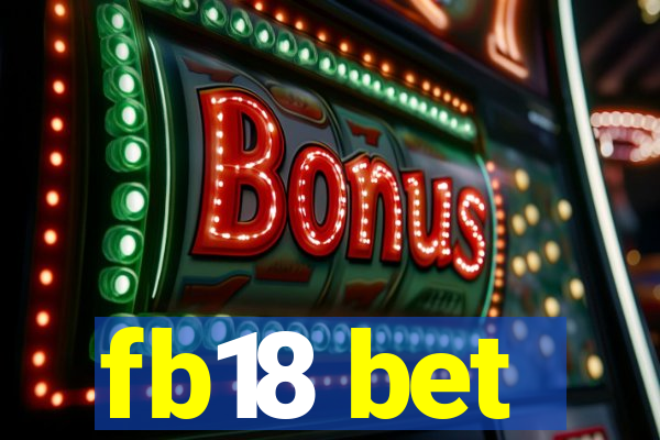 fb18 bet