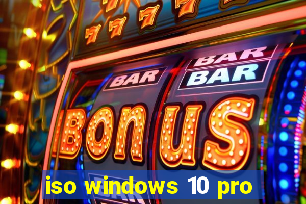 iso windows 10 pro