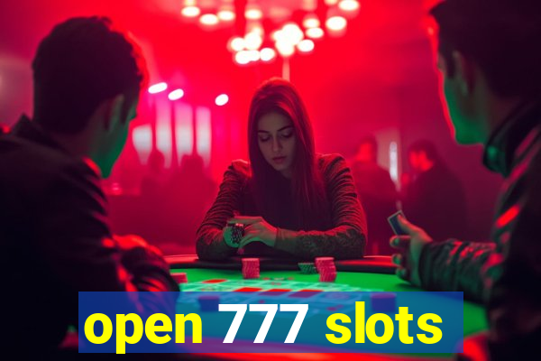 open 777 slots