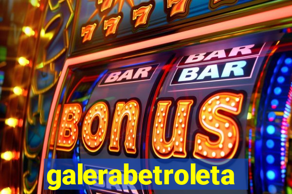 galerabetroleta