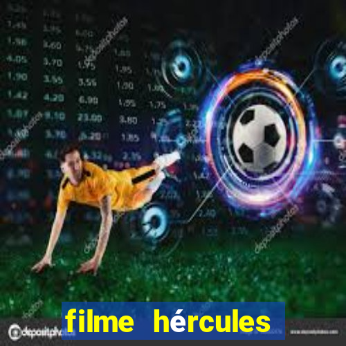 filme hércules 2014 dublado completo youtube