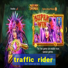 traffic rider dinheiro infinito