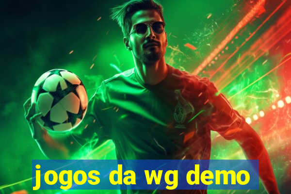 jogos da wg demo