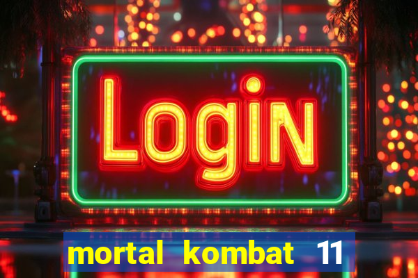 mortal kombat 11 apk mobile