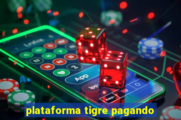 plataforma tigre pagando