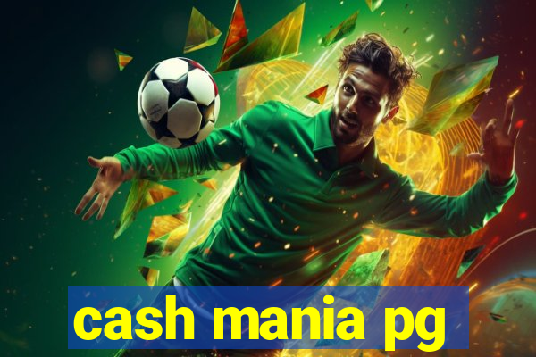 cash mania pg