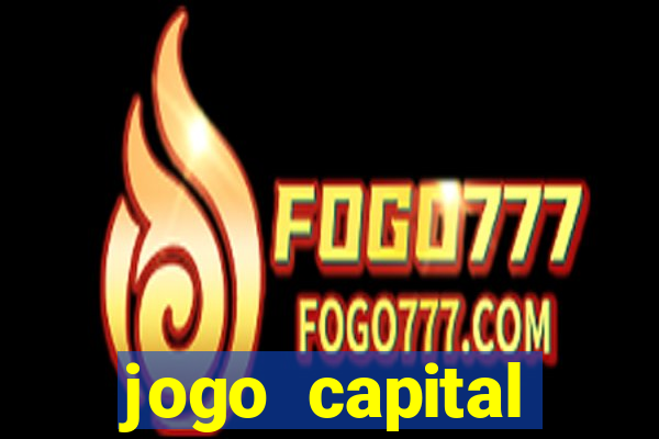 jogo capital download mobile