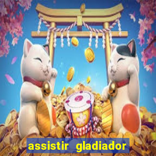 assistir gladiador 2 online grátis