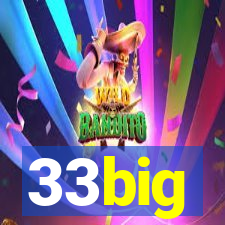 33big