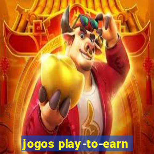 jogos play-to-earn