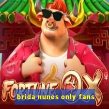 brida nunes only fans