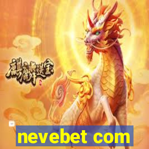 nevebet com