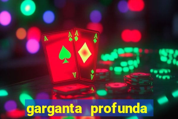 garganta profunda porto alegre