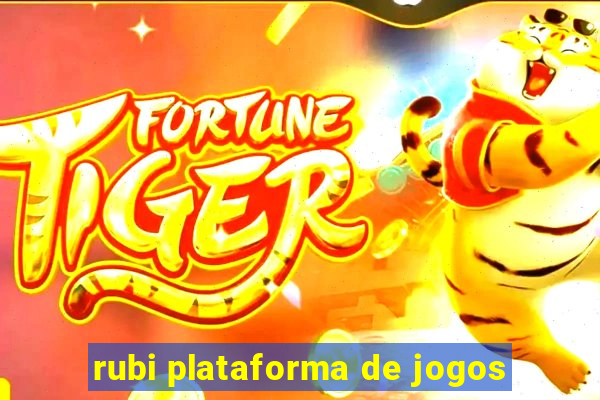 rubi plataforma de jogos