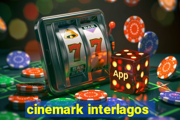 cinemark interlagos