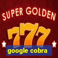 google cobra