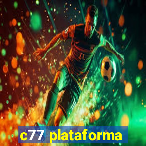 c77 plataforma