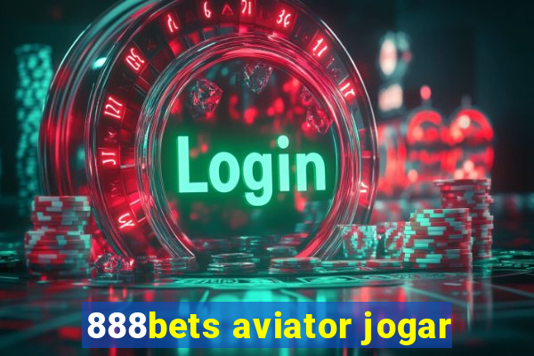 888bets aviator jogar