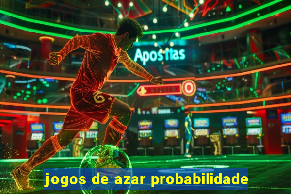 jogos de azar probabilidade